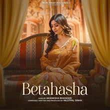 Betahasha Lyrics - Akanksha Bhandari & Nilotpal Sinha