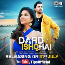 Dard Ishq Hai Lyrics - Sonu Singh, Neha Karode & Shamir Tandon