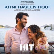 Kitni Haseen Hogi Lyrics (HIT The First Case) - Arijit Singh & Mithoon
