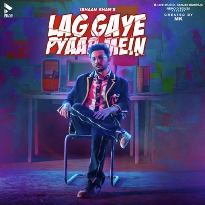Lag Gaye Pyaar Mein Lyrics - Ishaan Khan & Jackie Vanjari