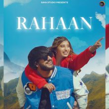 Rahaan Lyrics - Nikhita Gandhi, Abhishek Malhan & Rachit Sood